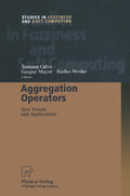 Aggregation Operators: New Trends and Applications - Expert