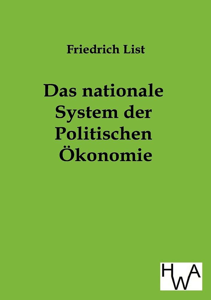 Das Nationale System Der Politischen Okonomie: A Comprehensive Guide