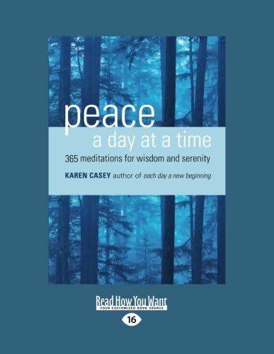Peace a Day at a Time: 365 Meditations for Wisdom and Serenity