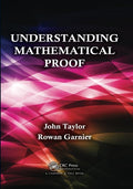 Understanding Mathematical Proof - Clear Guide for Undergraduates