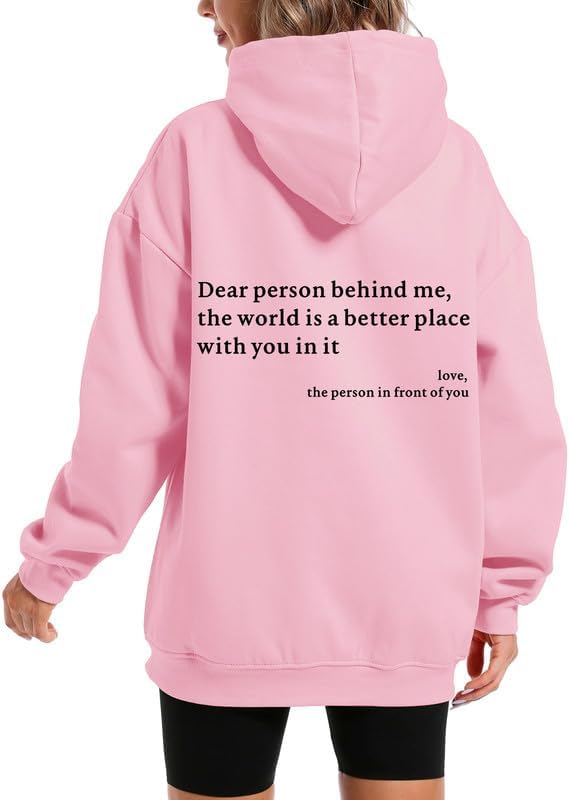 Dear Person Behind Me You Are Enough Hoodie for Women Teens