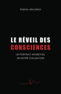Le Reveil des consciences: Un portrait inhabituel de notre