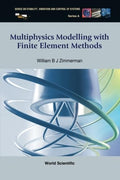 Multiphysics Modeling With Finite Element Methods - Practical Textbook
