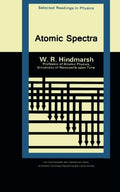 Atomic Spectra: Selected Readings in Physics - Historical Papers on