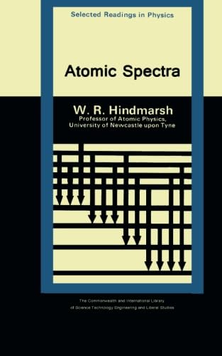 Atomic Spectra: Essential Readings in Physics for Scholars