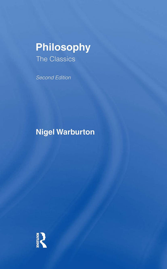 Philosophy: The Classics - An Insightful Exploration of Ideas