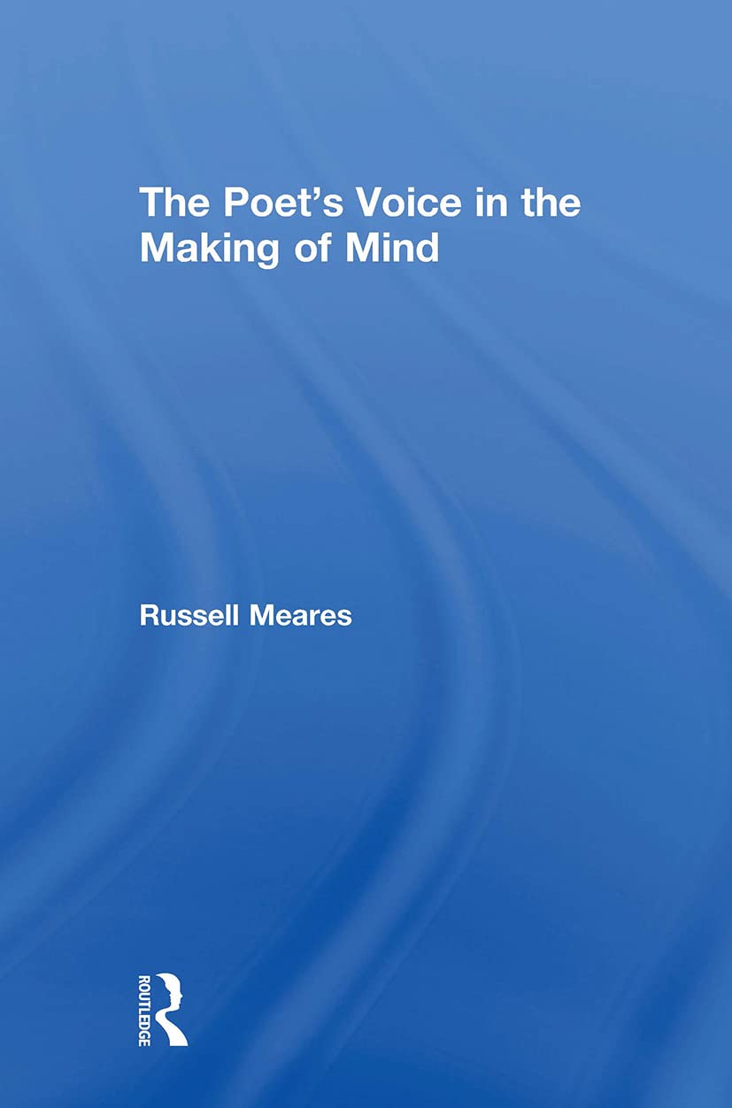 The Poet's Voice in the Making of Mind: A Deep Exploration