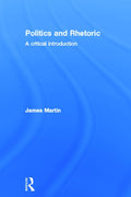 Politics and Rhetoric: A Critical Introduction - Clear Guide