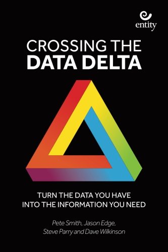 Crossing the Data Delta: Convert Your Data into Valuable Insights