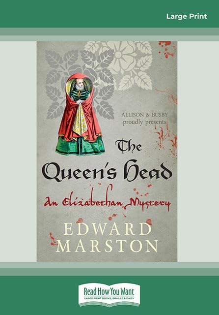 The Queen's Head: An Elizabethan Mystery by Edward Marston Review