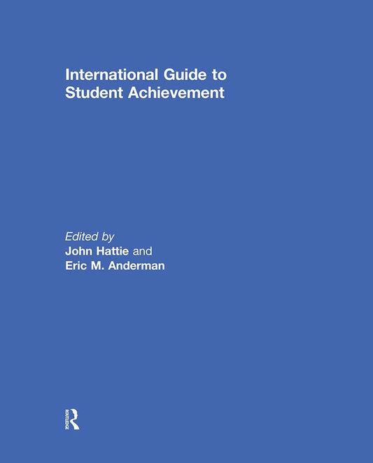 International Guide to Student Achievement: A Comprehensive Resource