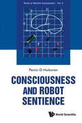 Consciousness And Robot Sentience - Thoughtful AI Consciousness