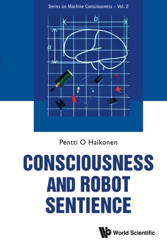Consciousness And Robot Sentience: A Deep Dive into AI Minds