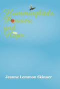 Hummingbirds, Pennies, and Hope - Young Adult Metaphysical Novel