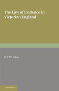 The Law of Evidence in Victorian England - Scholarly Historical