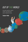 Out of this World: Colliding Universes and Modern Physics Ideas