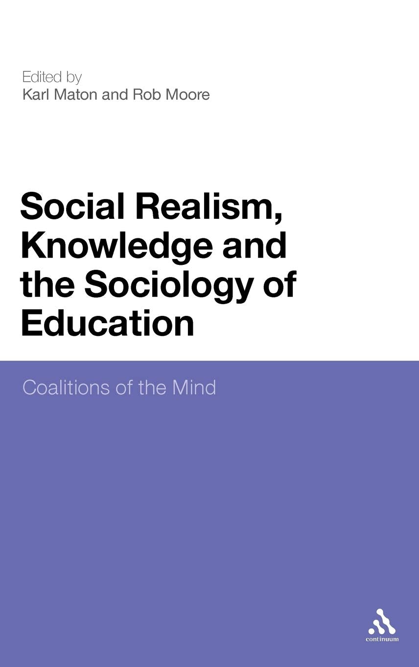 Social Realism and Sociology of Education: Coalitions of the Mind