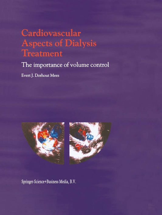 Key Cardiovascular Factors in Dialysis Treatment and Volume Control