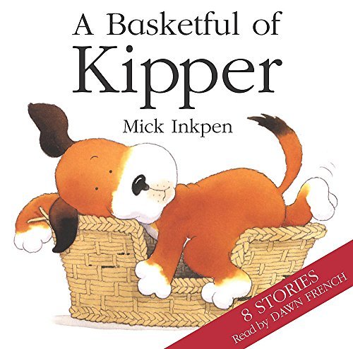 Basketful of Kipper 8 Stories Collection by Mick Inkpen