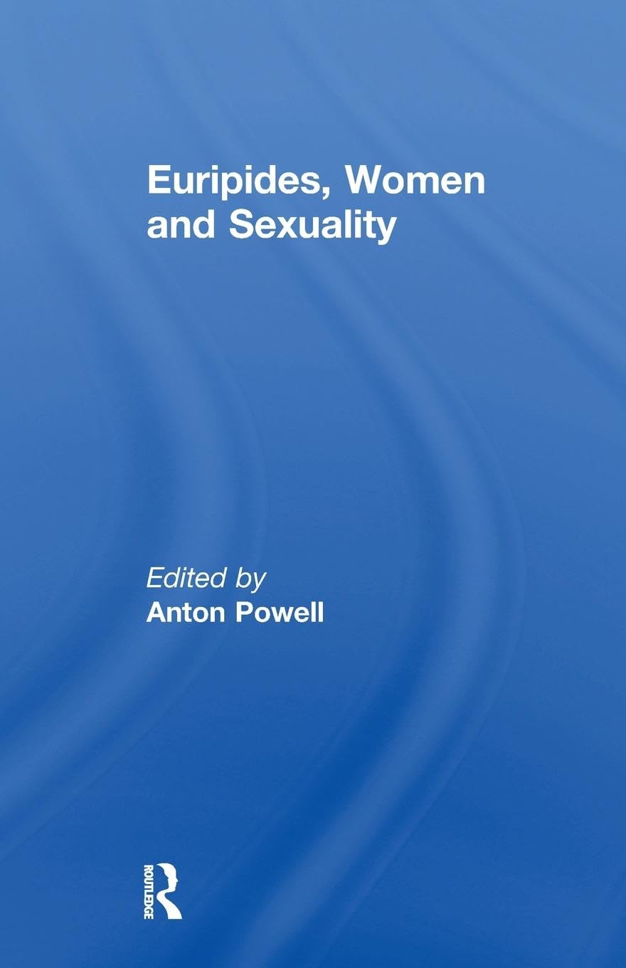 Euripides, Women and Sexuality: A Deep Dive into Gender Roles