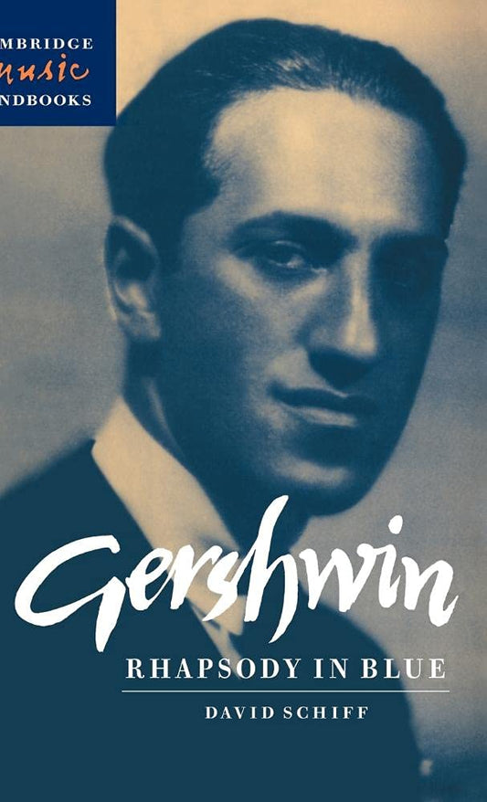 Gershwin: Rhapsody in Blue - A Comprehensive Music Handbook