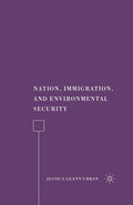 Nation, Immigration, and Environmental Security - Critical of Borders