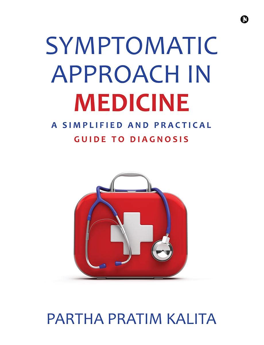 Symptomatic Approach in Medicine: A Simplified Guide to Diagnosis