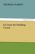 Far from the Madding Crowd - Classic Novel Jennifer