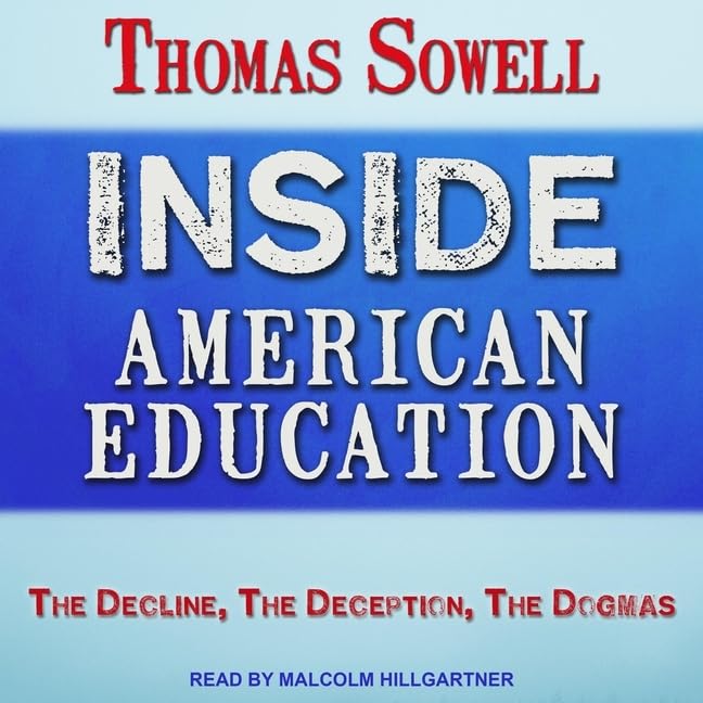 Inside American Education: The Decline and Deception Unveiled