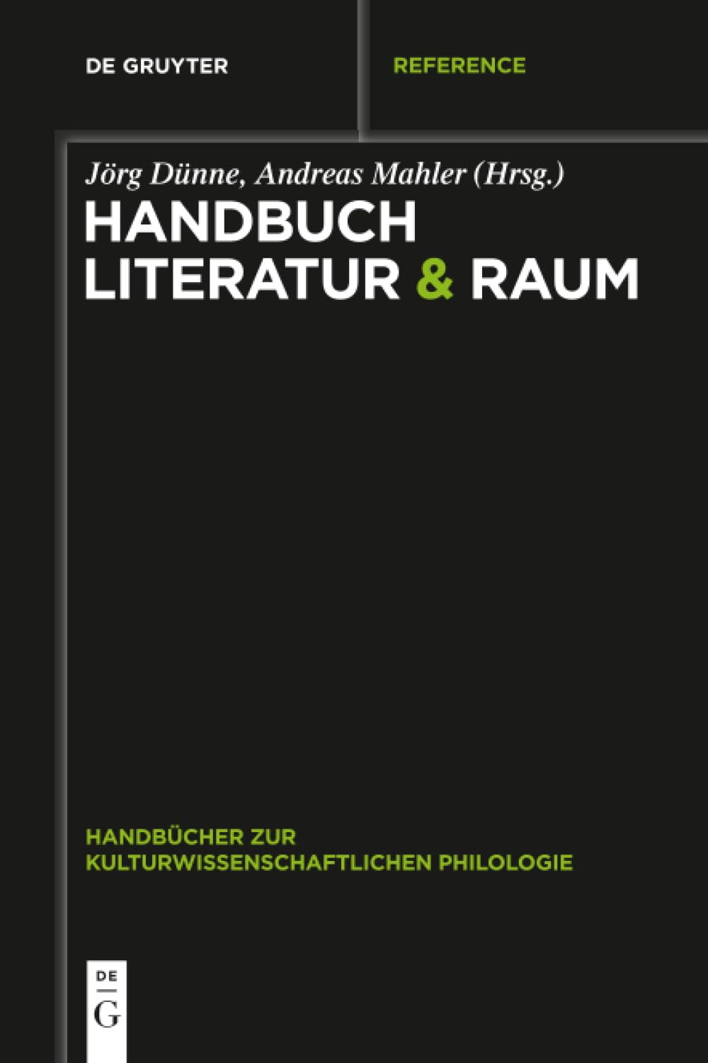 Handbuch Literatur & Raum: A Comprehensive Guide to Cultural Studies