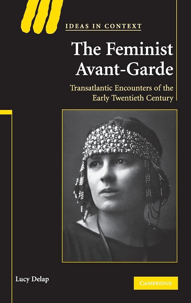 Feminist Avant-Garde: Transatlantic Encounters in the 20th Century