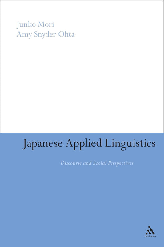Japanese Applied Linguistics: Discourse and Social Perspectives Review