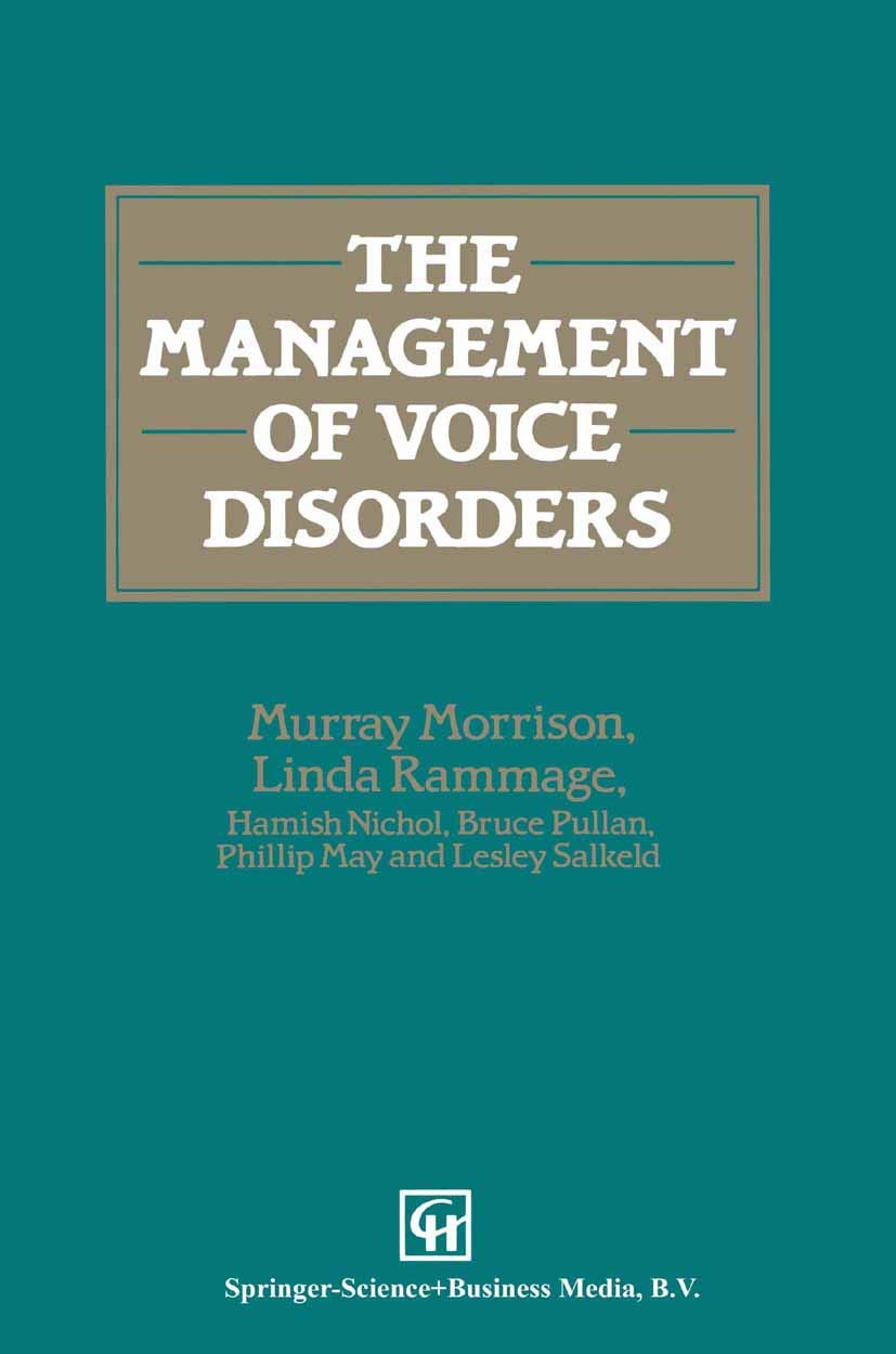 The Management of Voice Disorders: Comprehensive Guide for Clinicians