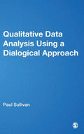 Qualitative Data Analysis Using a Dialogical Approach - Practical