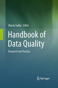 Handbook of Data Quality: Research and Practice - Practical Guide