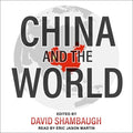 China and the World - Comprehensive Scholarly Assessment