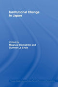 Institutional Change in Japan: Insights from East Asian Economics