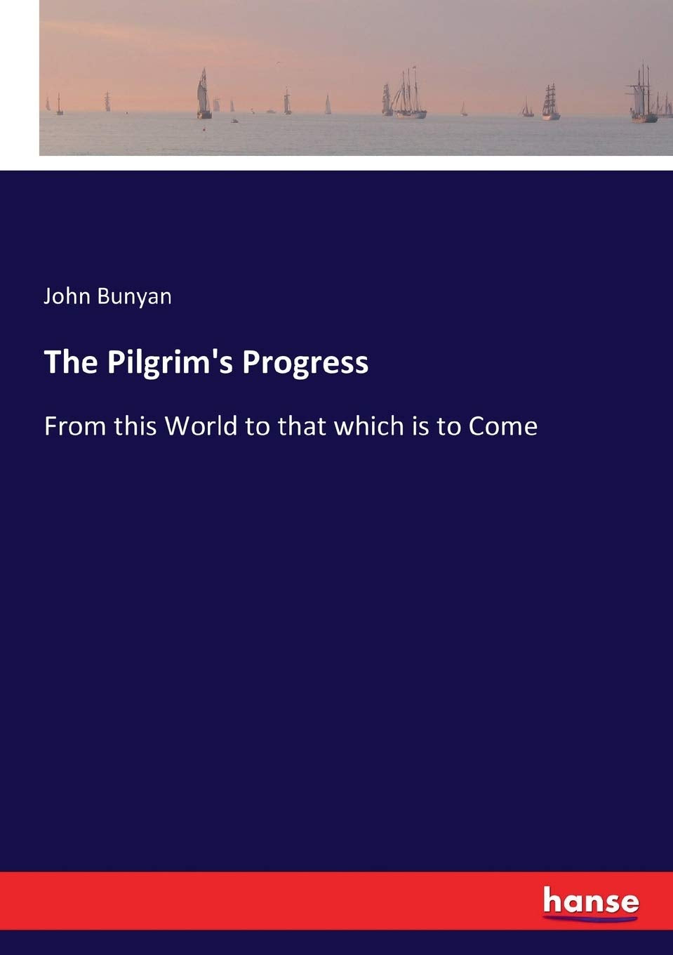 The Pilgrim's Progress: A Journey Through Faith and Trials