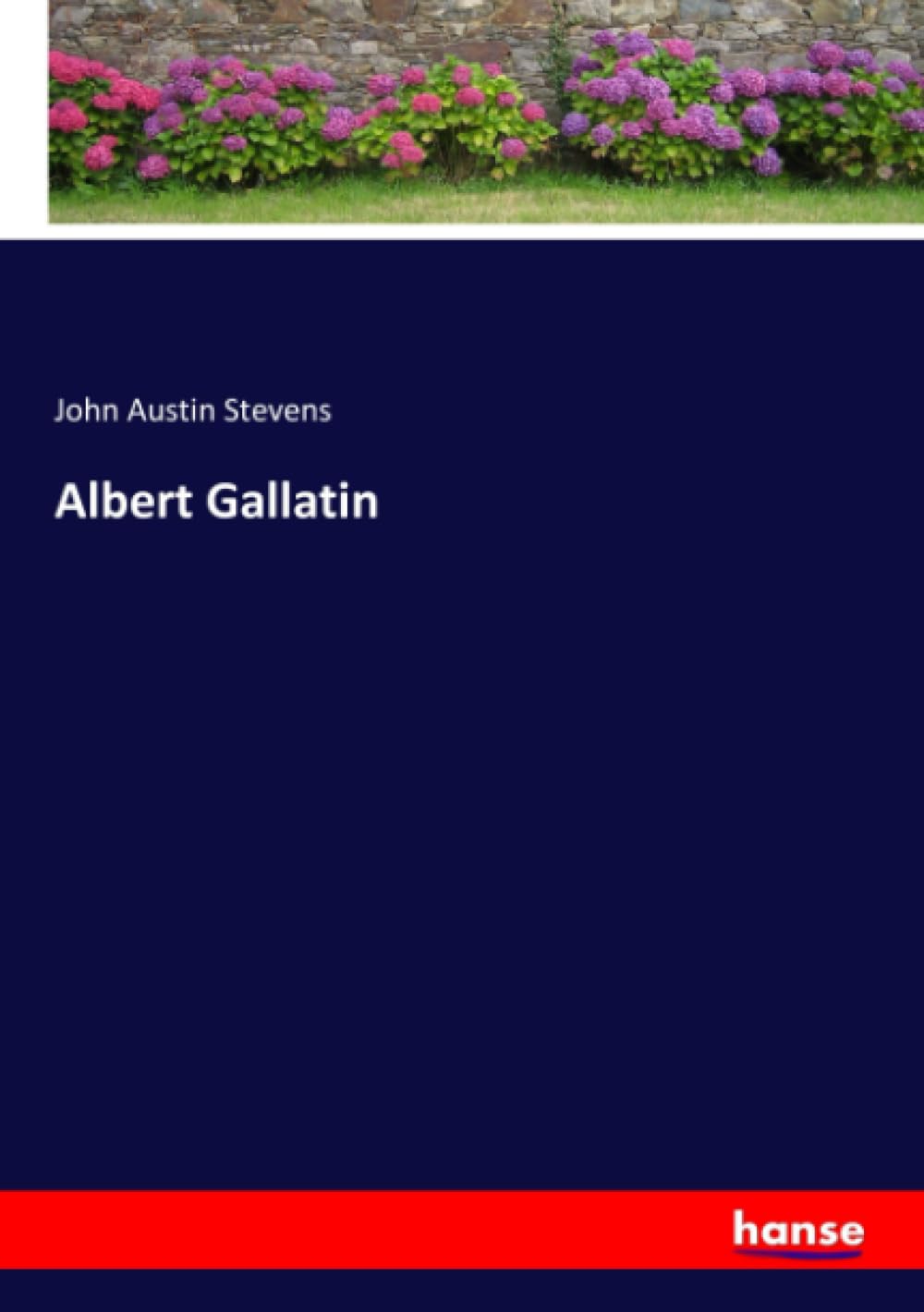 Albert Gallatin: A Comprehensive Guide to His Life and Legacy