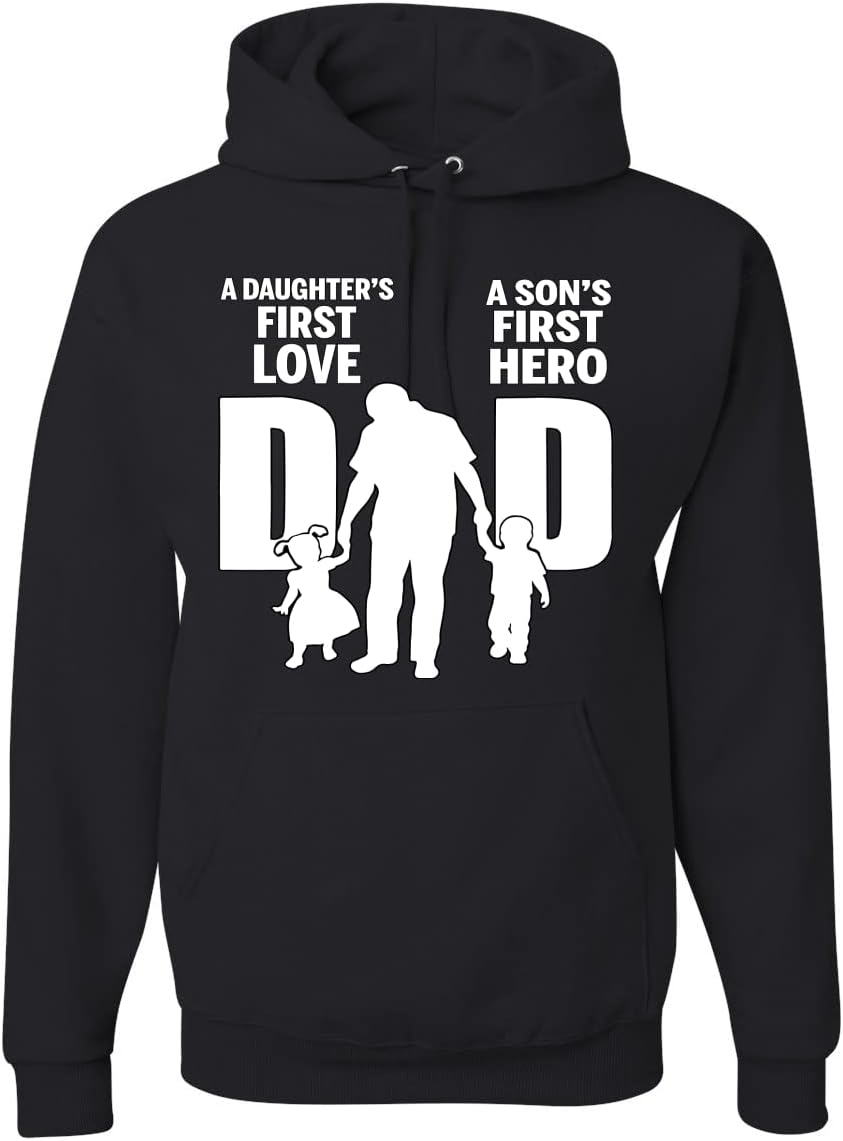 Wild Bobby Dad Daughters First Love Sons First Hero Hoodie