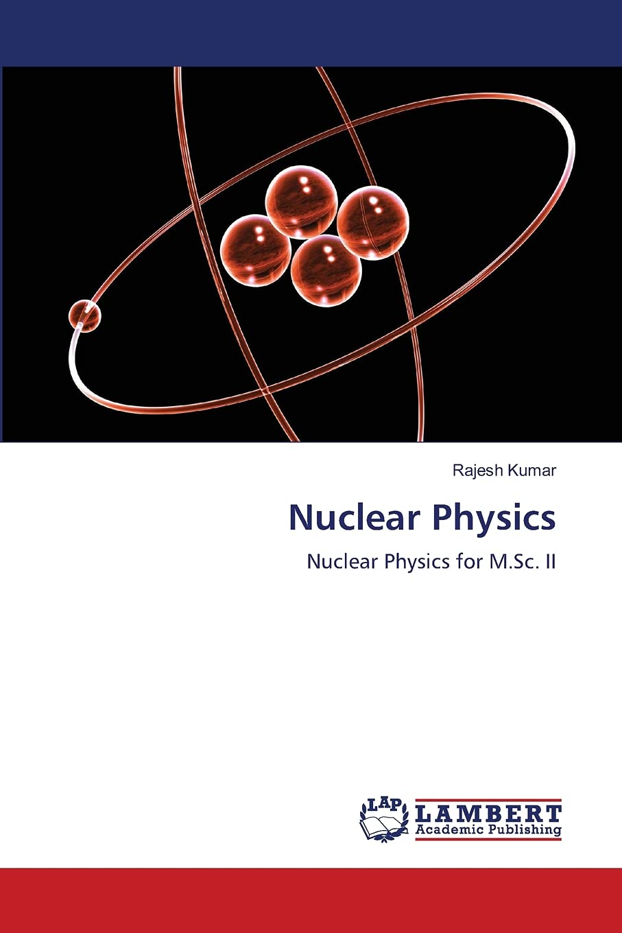 Nuclear Physics for M.Sc. II: Comprehensive Study Guide