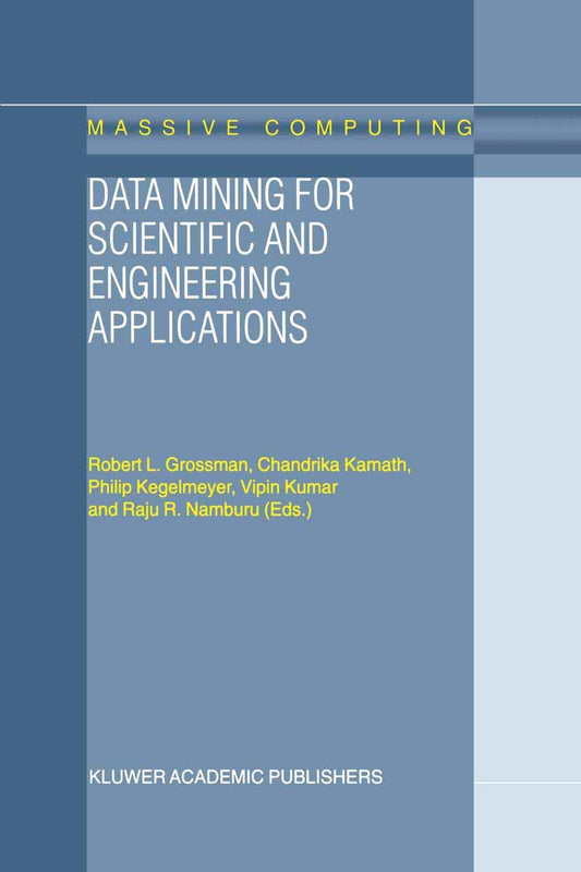 Data Mining for Scientific and Engineering Applications Review