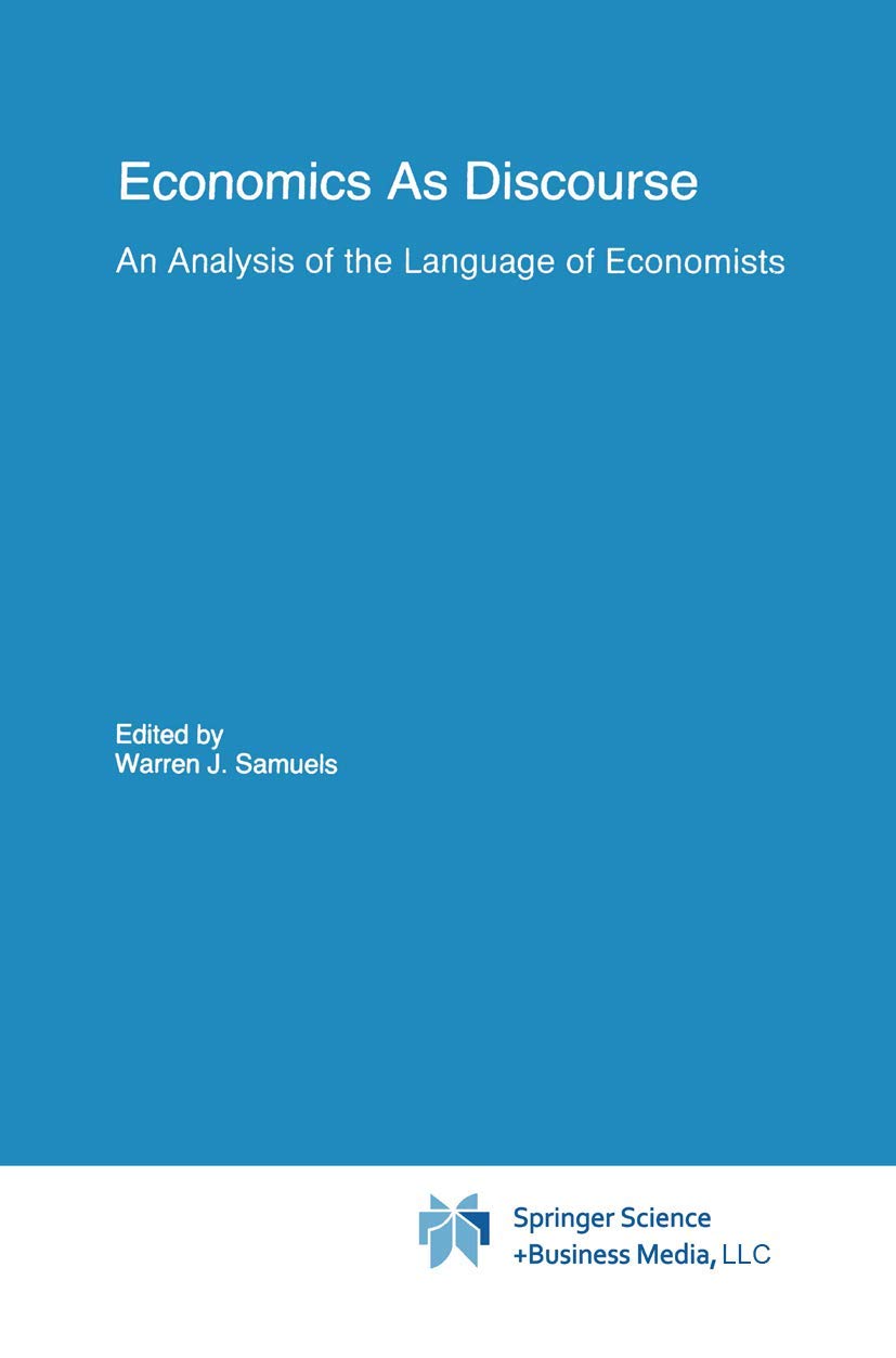 Economics As Discourse: An In-Depth Analysis of Economists' Language