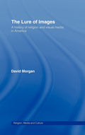 The Lure of Images: Media, Religion and Culture - Scholarly