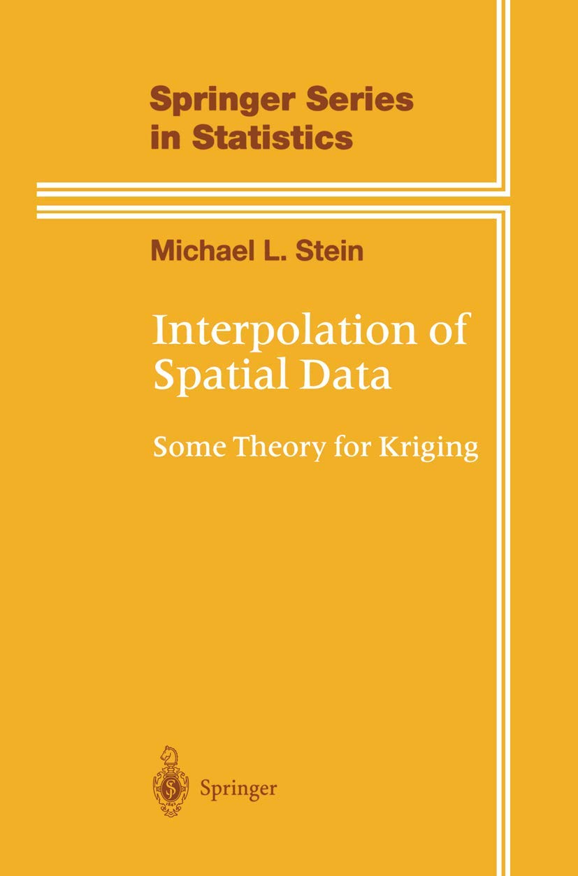 Interpolation of Spatial Data: Some Theory for Kriging Review
