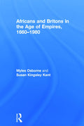 Africans and Britons in the Age of Empires, 1660-1980: A Deep Dive