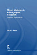 Mixed Methods in Ethnographic Research - Historical Perspectives