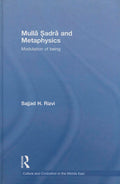 Mulla Sadra and Metaphysics - A Detailed Philosophical