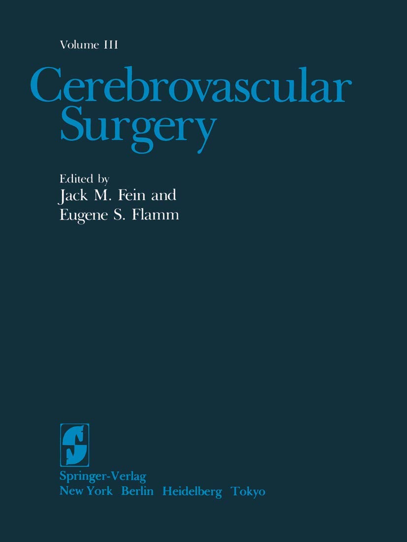 Cerebrovascular Surgery: Volume III - Comprehensive Guide