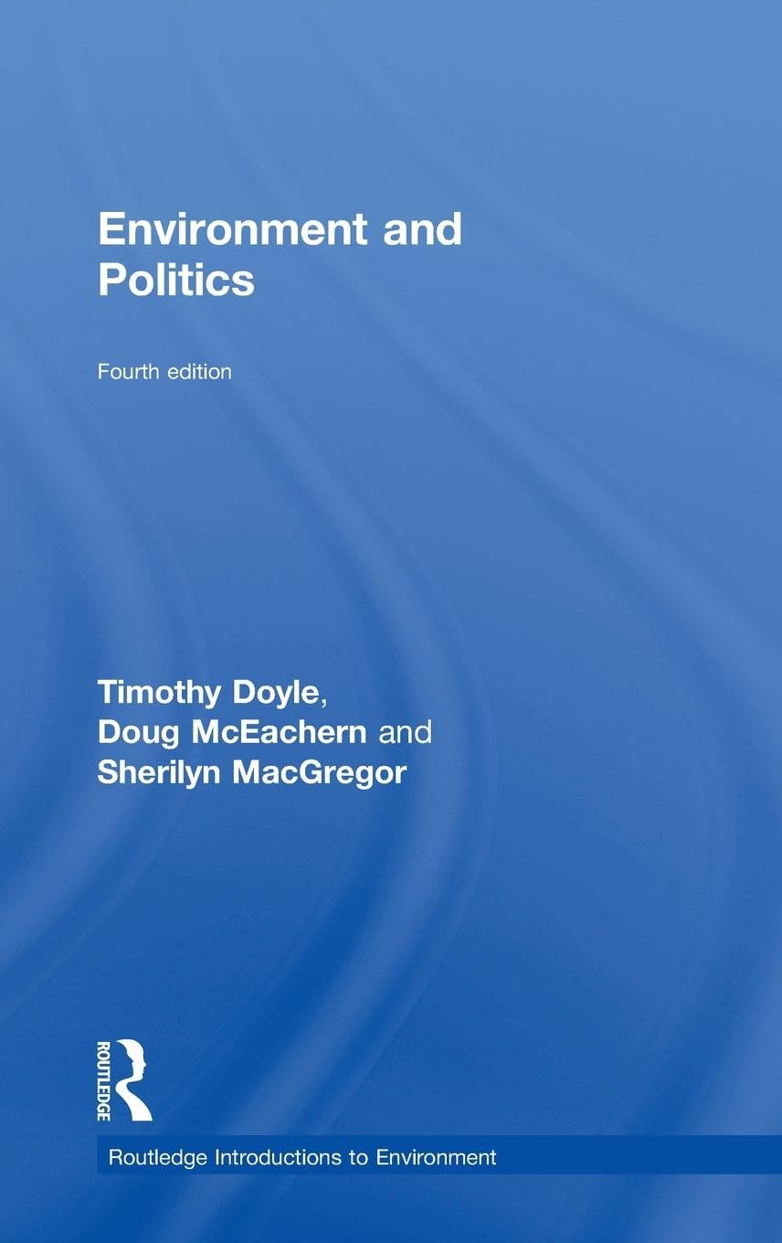 Environment and Politics: A Comprehensive Guide to Society Texts